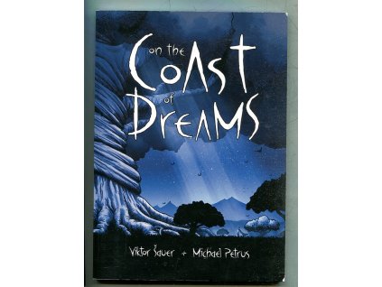 On the Coast of Dreams, Viktor Šauer, 2016