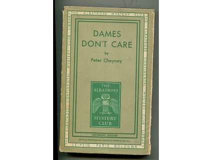 Dames Don't Care, Peter Cheyney, 1939