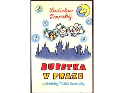 Bubetka v Praze, Ladislav Dvorský, 1992