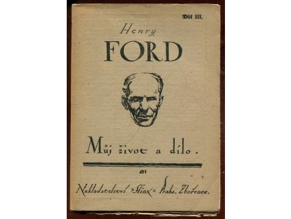 Můj život a dílo sv. III, Henry Ford, 1924