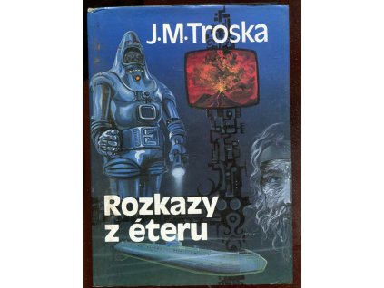 Kapitán Nemo. 2, Rozkazy z éteru, J. M Troska, 1992