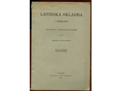 Latinská skladba v přehledu, Jindřich Entlicher, 1927
