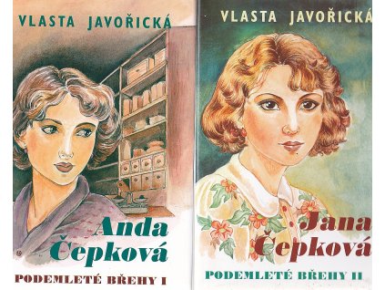 Podemleté břehy. I+II, Jana Čepková, Vlasta Javořická, 1999