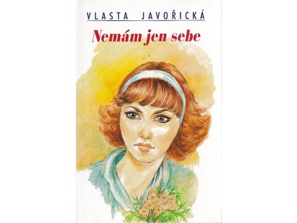 Nemám jen sebe, Vlasta Javořická, 1998