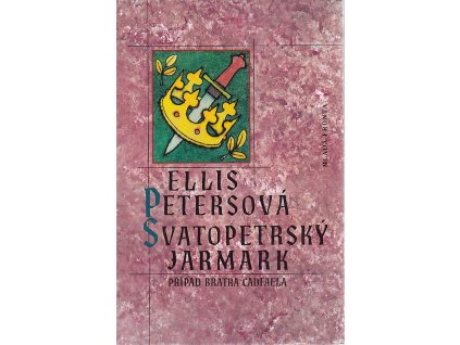 Svatopetrský jarmark : případ bratra Cadfaela, Ellis Peters, 1996