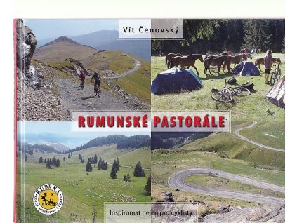 Rumunské pastorále - inspiromat nejen pro cyklisty, Vít Čenovský, 2009