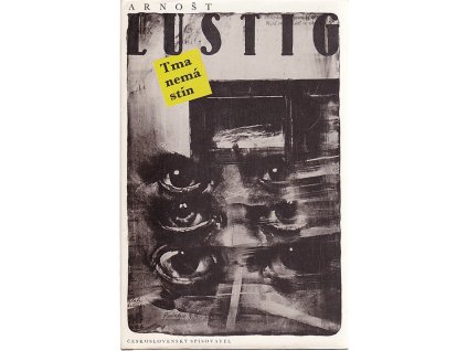 Tma nemá stín : román, Arnošt Lustig, 1991