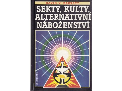 Sekty, kulty a alternativní náboženství, David V Barrett, 1998