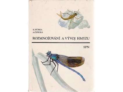Rozmnožování a vývoj hmyzu, Karel Hůrka, 1980