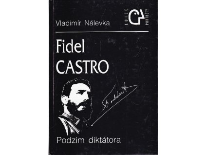 Fidel Castro : podzim diktátora