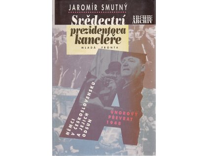 Svědectví prezidentova kancléře, Jaromír Smutný, 1996