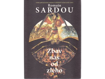 Zbav nás od zlého, Romain Sardou, 2009