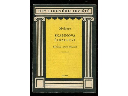 232899 skapinova sibalstvi komedie o 3 dejstvich