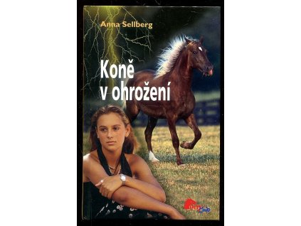 Koně v ohrožení, Anna Sellberg, 2006