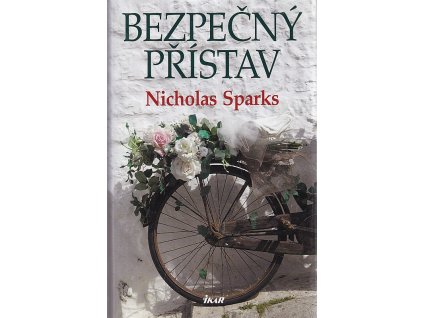 Bezpečný přístav, Nicholas Sparks, 2012