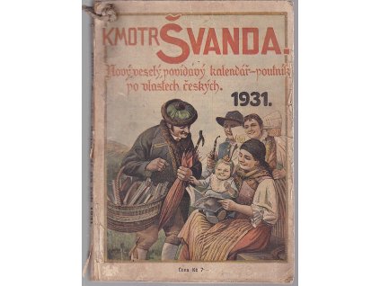Kmotr Švanda - Nový, veselý, povídavý kalendář - poutník po vlastech českých
