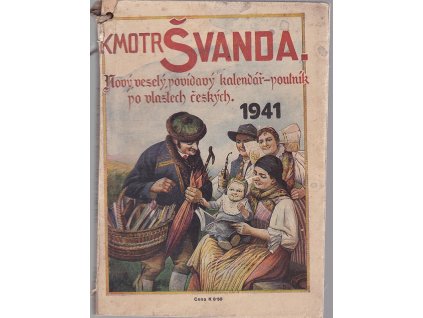 Kmotr Švanda - Nový, veselý, povídavý kalendář - poutník po vlastech českých