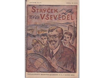 Strýček Vševěděl - kalendář pro zábavu a poučení na ro 1949, 1949