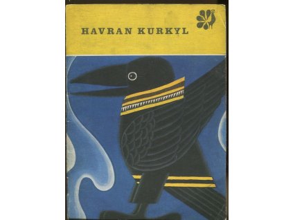 Havran Kurkyl, Vladislav Stanovský, 1970