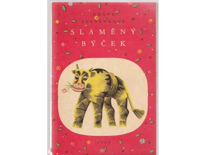 Slaměný býček, Oksana Ivanenko, 1960