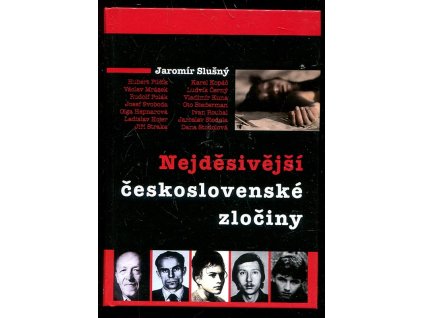 233205 nejdesivejsi ceskoslovenske zlociny