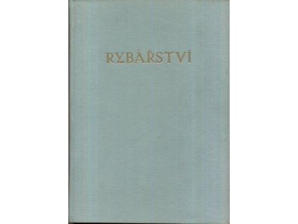 Rybářství - časopis Českého rybářského svazu - Ročník 1986 - Čísla 1-12, 1986