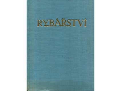 Rybářství - časopis Českého rybářského svazu - Ročník 1980 - Čísla 1-12, 1980