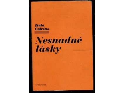 Nesnadné lásky, Italo Calvino, 1978