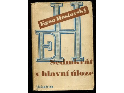 Sedmkrát v hlavní úloze, Egon Hostovský, 1946