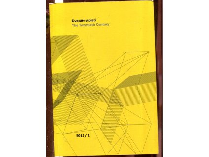 Dvacáté století 2011/1, kolektiv, 2011