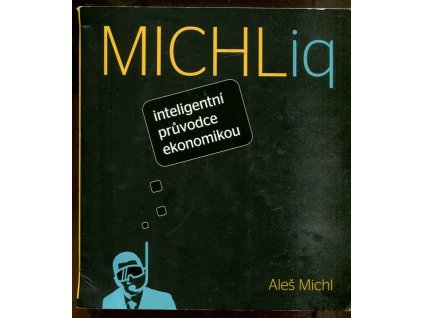 Inteligentní průvodce ekonomikou - Michliq