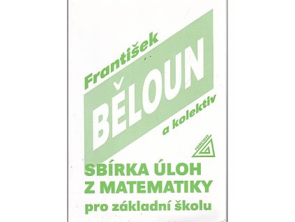 Sbírka úloh z matematiky pro základní školu
