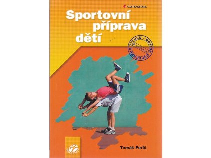 Sportovní příprava dětí, Tomáš Perič, 2004