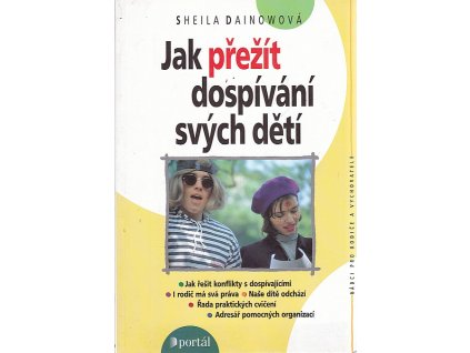 Jak přežít dospívání svých dětí, Sheila Dainow, 2000