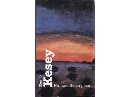 Námořníkova píseň, Ken Kesey, 2003