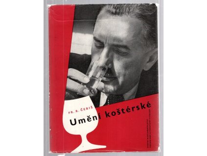 Umění koštérské - Organoleptická analysa, František Rudolf Čebiš, 1957