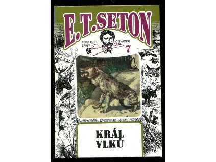 Král vlků, Ernest Thompson Seton, 1999