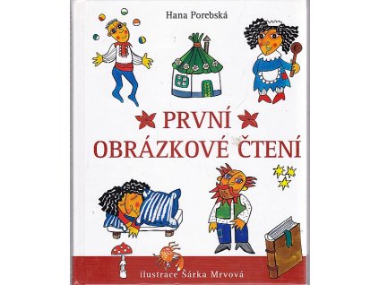 První obrázkové čtení, Hana Porebská, 2010