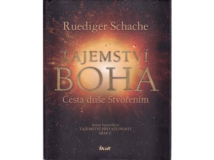 Tajemství Boha - cesta duše Stvořením
