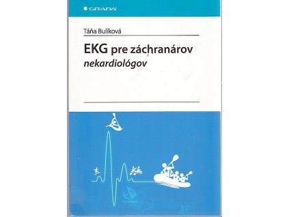 EKG pre záchranárov nekardiológov, Táňa Bulíková, 2014