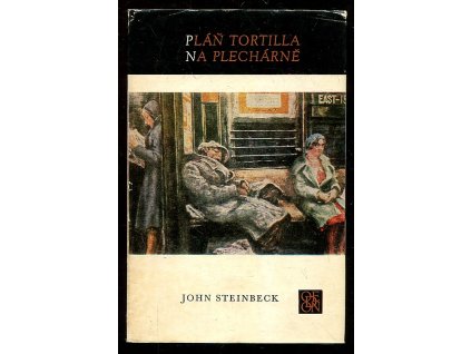 Pláň Tortilla - Na Plechárně, John Steinbeck, 1979