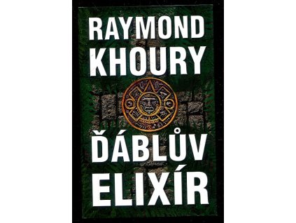 Ďáblův elixír, Raymond Khoury, 2012