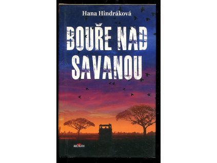 Bouře nad savanou, Hana Hindráková, 2021