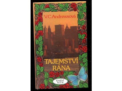 Tajemství rána, V. C Andrews, 1994