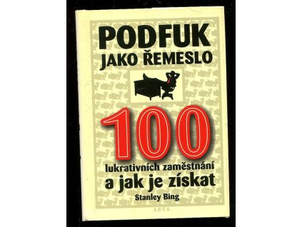 234216 podfuk jako remeslo 100 lukrativnich zamestnani a jak je ziskat