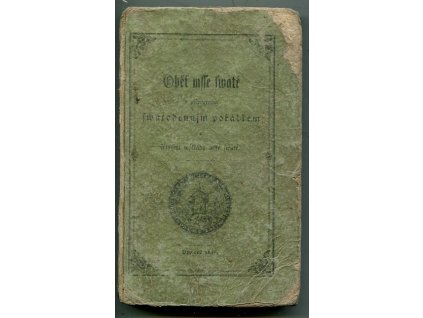 Oběť msse swaté, s připogeným swatodennjm pořádkem a četnými wýklady msse swaté