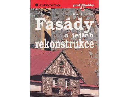 Fasády a jejich rekonstrukce, Kamil Barták, 1996