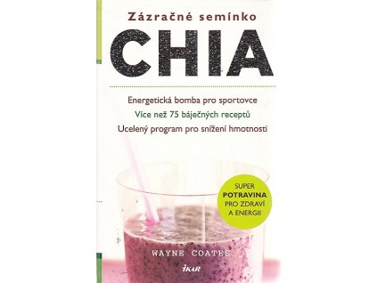 Zázračné semínko chia, Wayne Coates, 2014