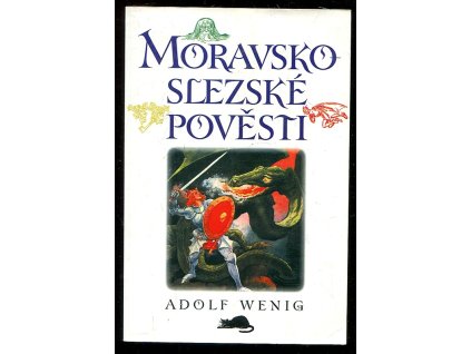 Moravskoslezské pohádky a pověsti, Adolf Wenig, 2000