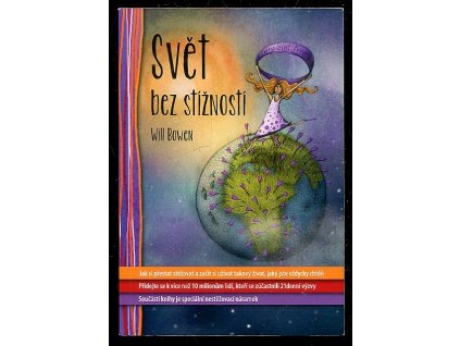 Svět bez stížností, Will Bowen, 2017